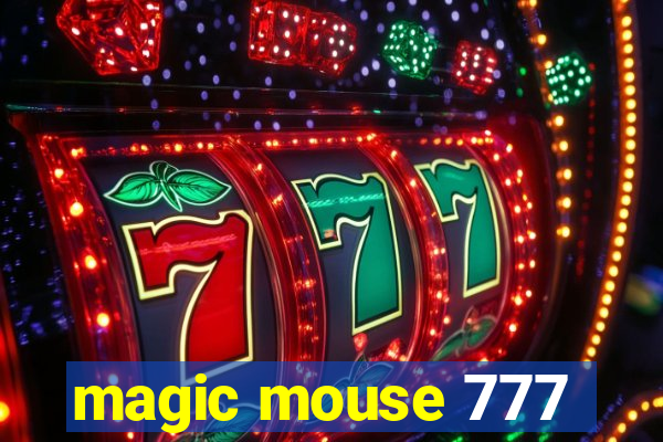 magic mouse 777